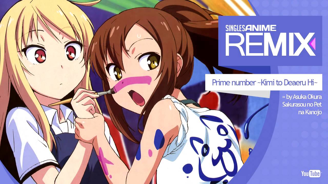 Prime number ~Kimi to Deaeru Hi~ by Asuka Okura ~ REMIX