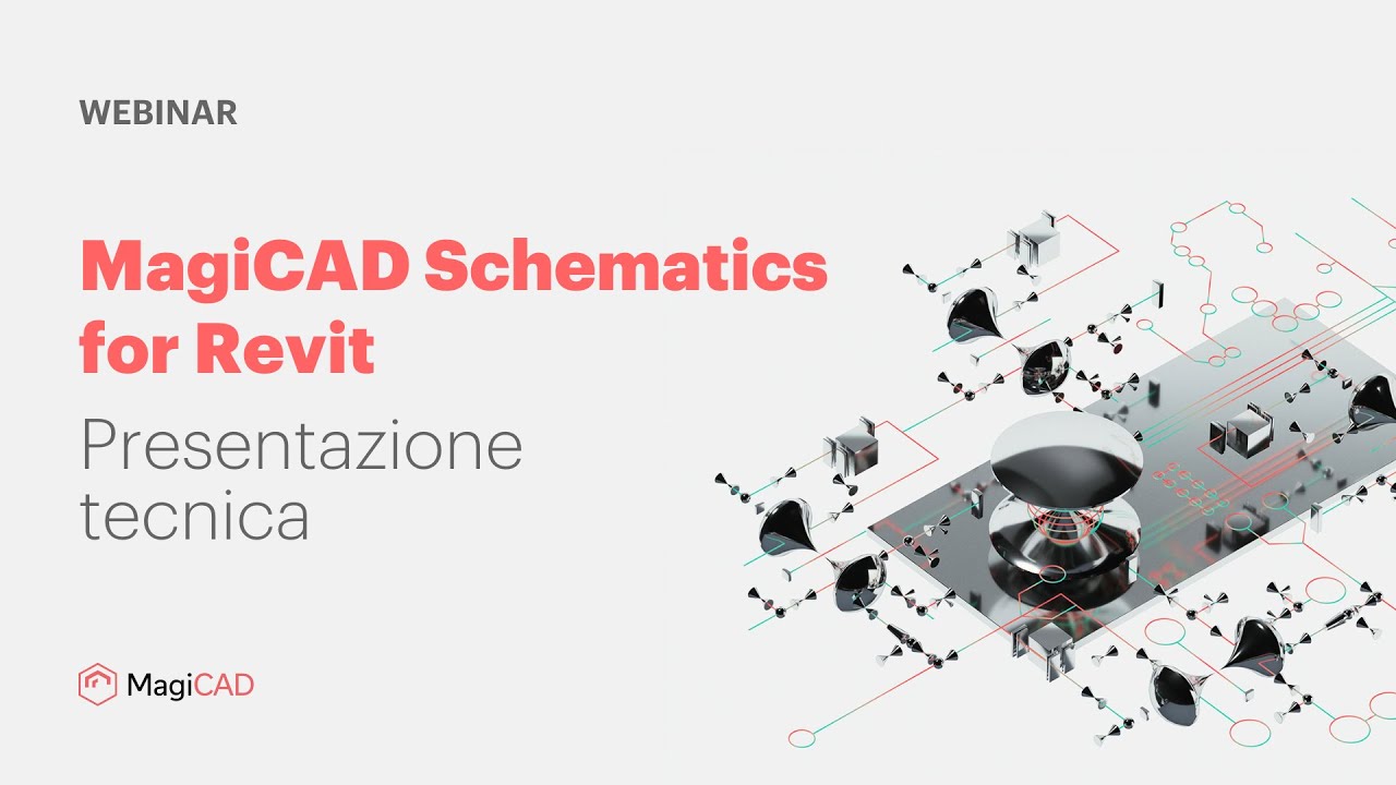 MagiCAD Schematics for Revit – Presentazione tecnica