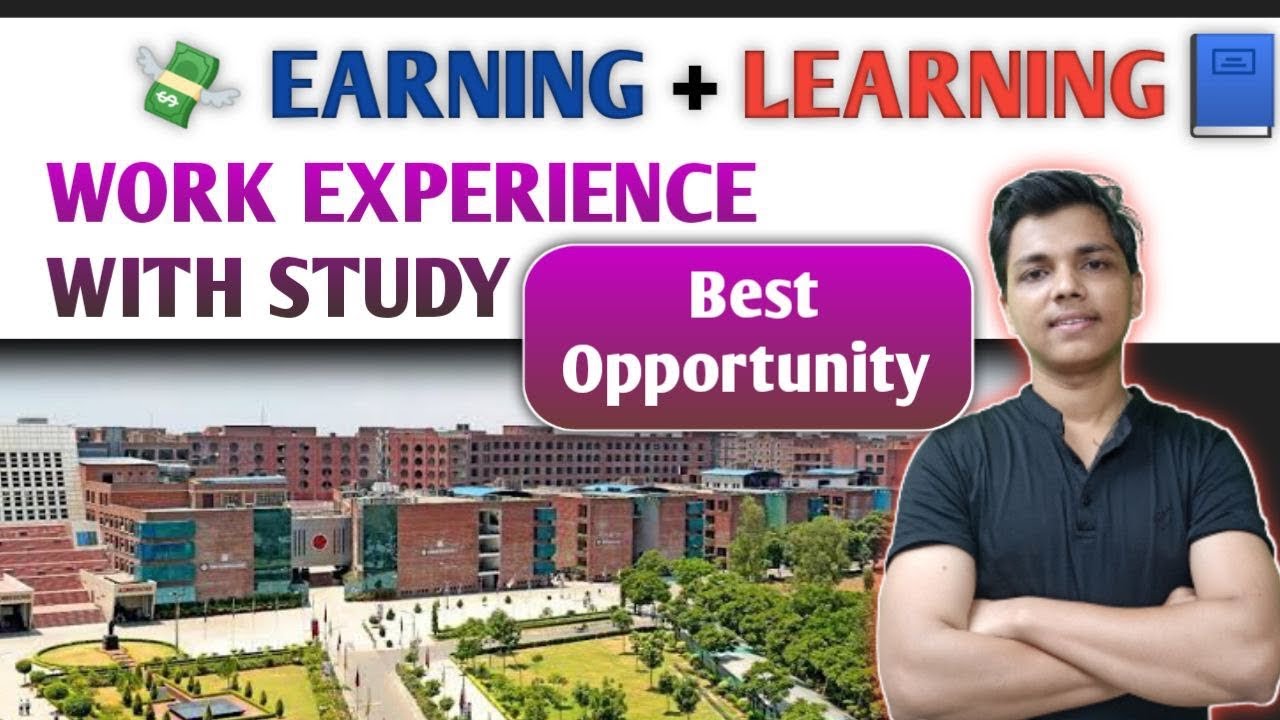 Both Learning and Earning || LPU giving you Work experience with Degree | #BTech