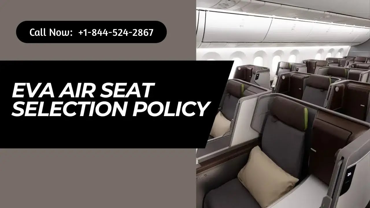 EVA Air Seat Selection Policy & Process #evaair #seatselection