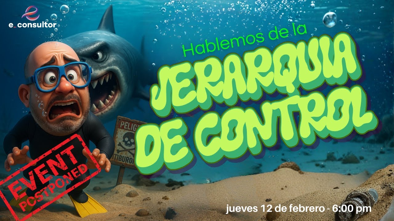 ¡¡¡REPROGRAMADO!!! HABLEMOS DE LA JERARQUIA DE CONTROL