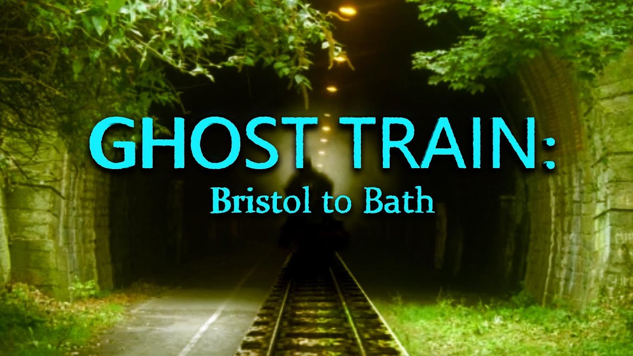 Ghost Train: Bristol to Bath (Lost Railways)