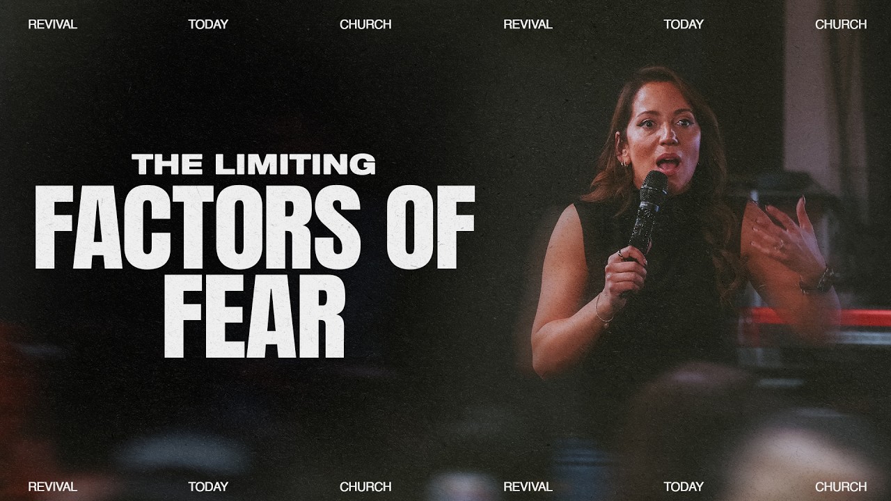 The Limiting Factors of Fear | Wednesday Breakthrough Service