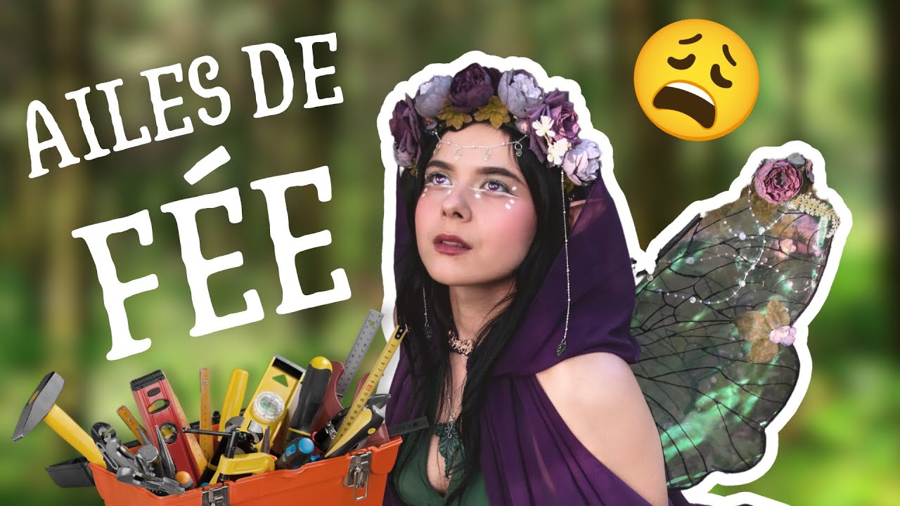 JE CRÉE DES AILES DE FÉE (FAIL ?)