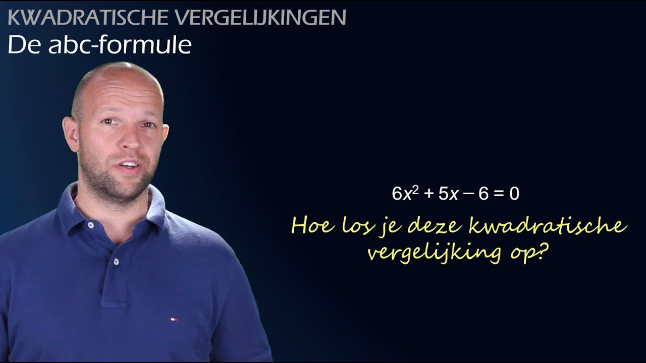 Wat is de abc-formule? En hoe los je hiermee een vergelijking op? (vwo 3) - WiskundeAcademie