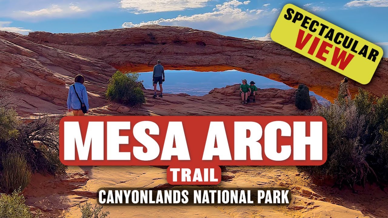 Mesa Arch Trail - Canyonlands National Park