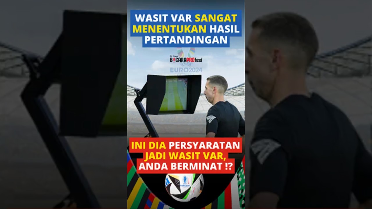 Persyaratan Jadi Wasit VAR, ternyata lebih berat dari Wasit Utama