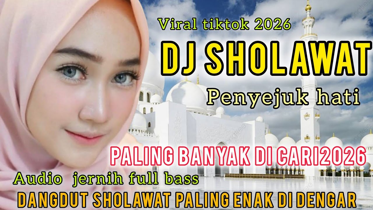Dj sholawat Jawa 2026 merdu penyejuk hati