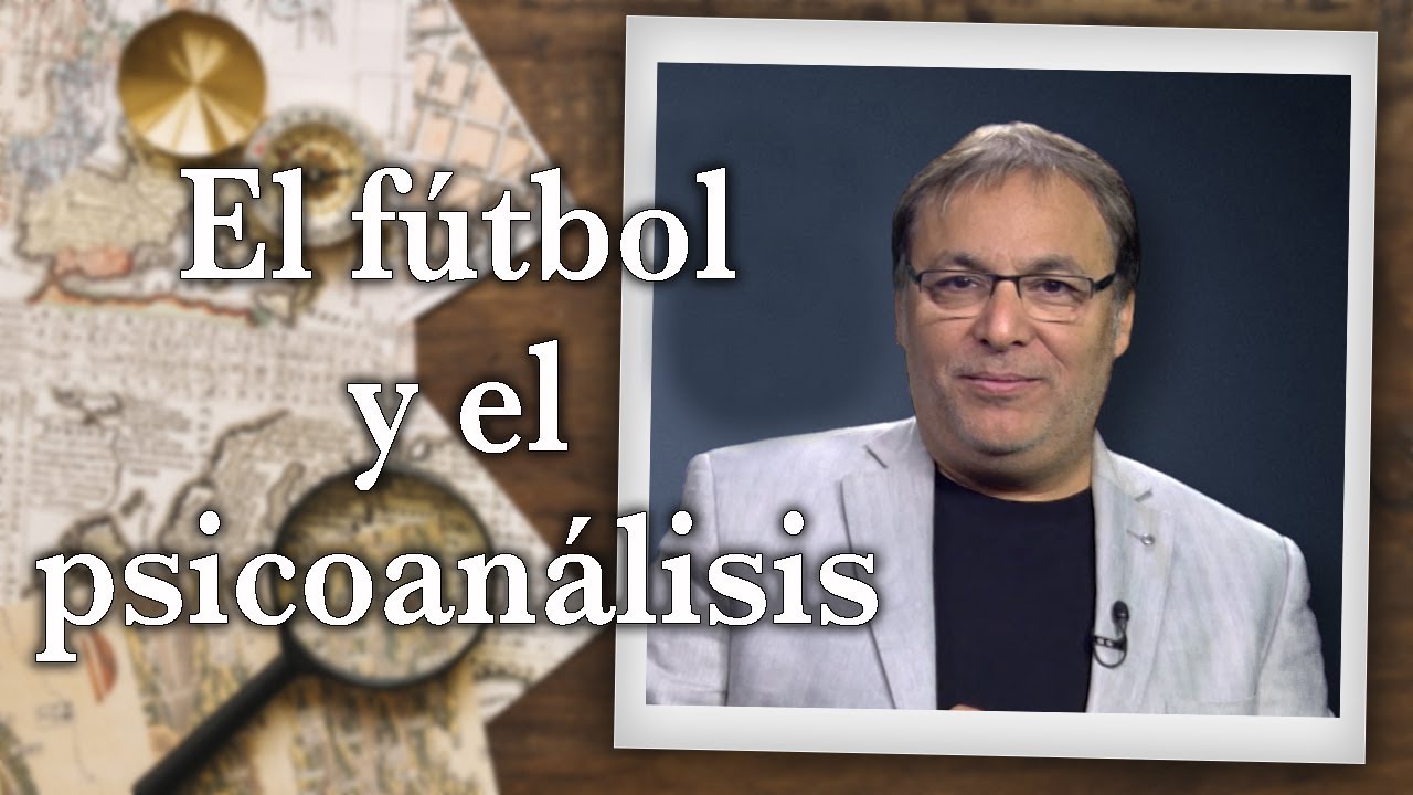 Gabriel Rol&oacute;n - El f&uacute;tbol y el psicoan&aacute;lisis
