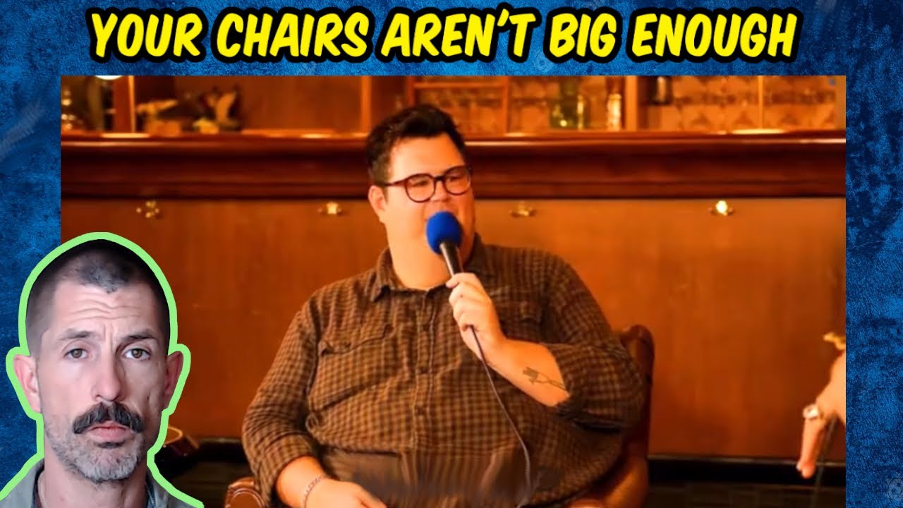 He Demands You Buy Bigger Chairs For Your House?