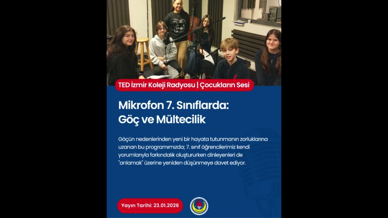 Göç ve Mültecilik / 7. Sınıflar Radyo Podcast