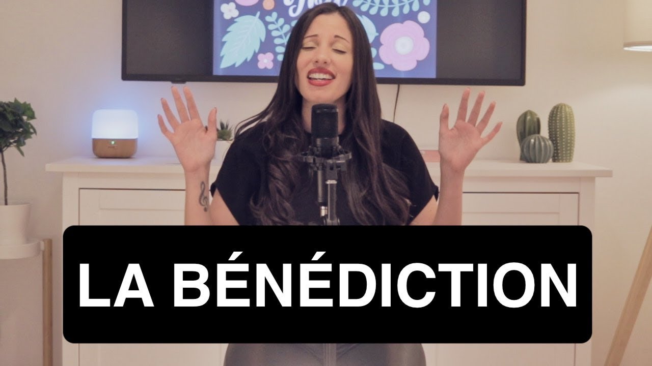 La Bénédiction (The Blessing) - Kari Jobe & Cody Carnes (Version Française)
