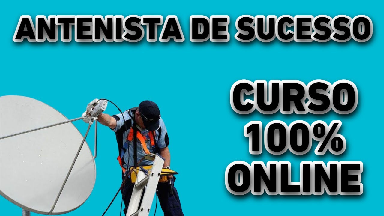 CURSO DE ANTENISTA DTH INICIANTE !