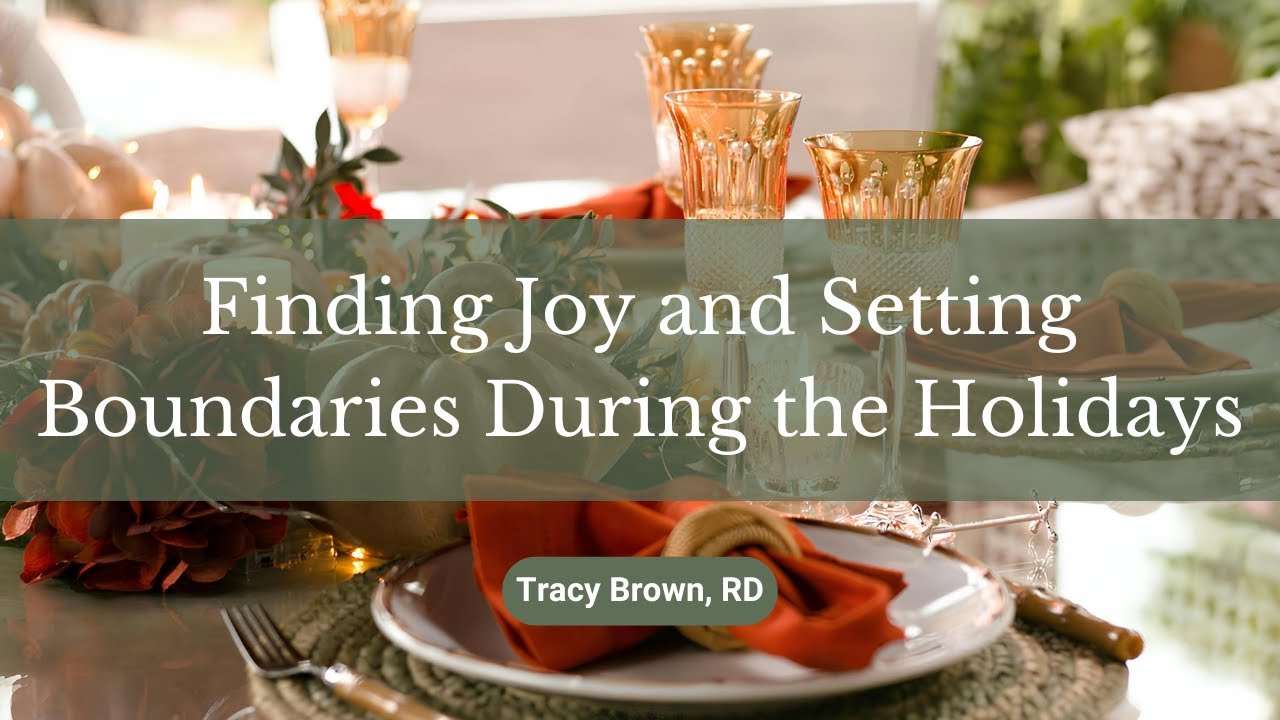 Finding Joy and Setting Boundaries During the Holidays