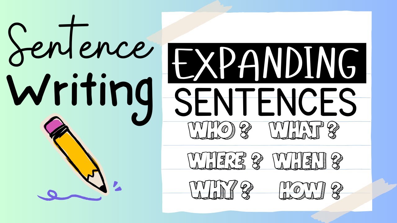 Expanding Sentences {Sentence Writing}