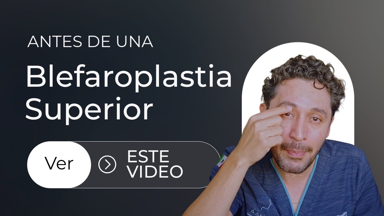 ¿Blefaroplastia o blefaroptosis? Ver para aprender