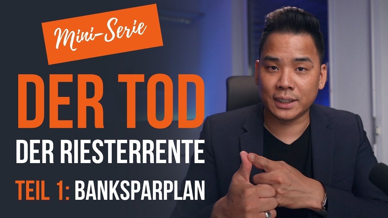Der TOD der Riesterrente - Teil 1: Banksparplan