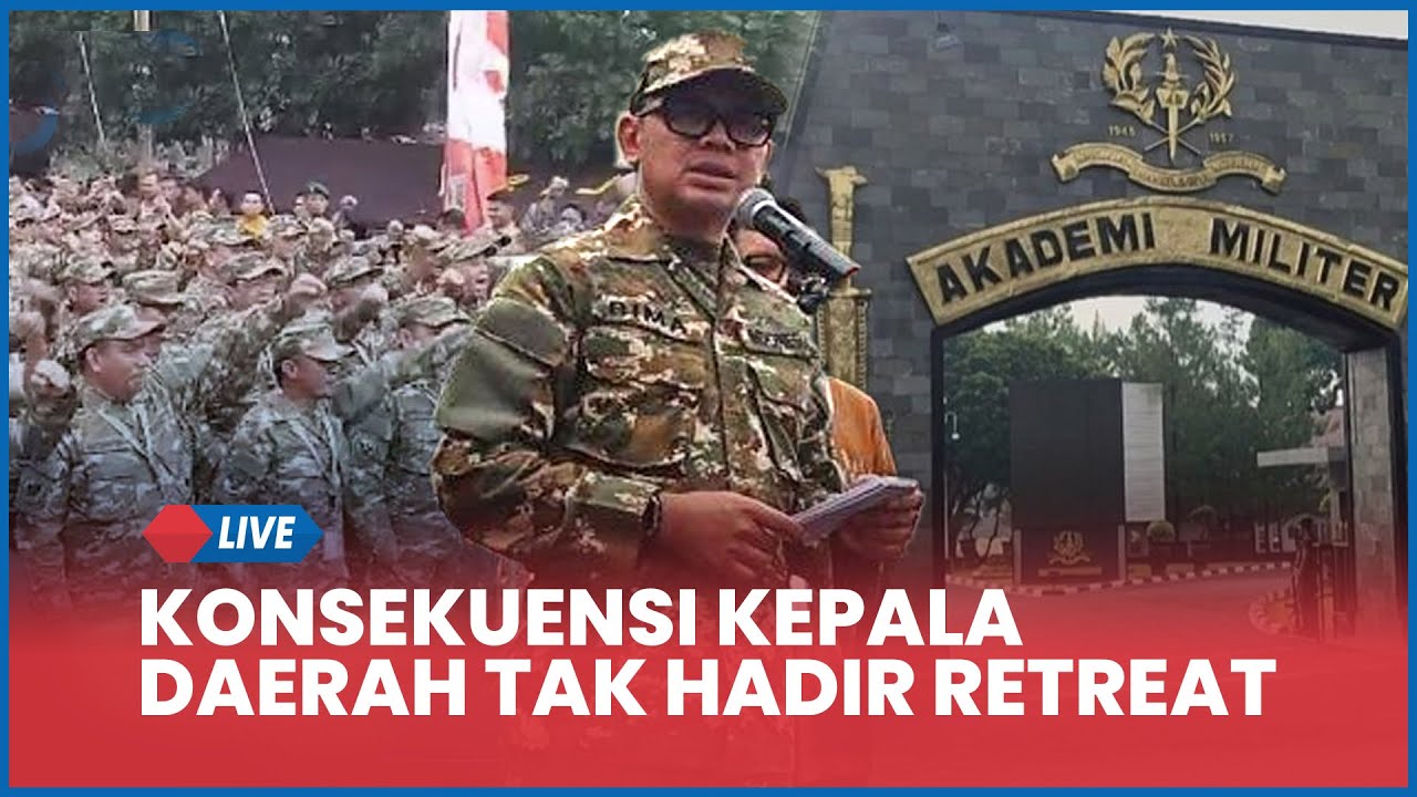 🔴 47 Kepala Daerah Tak Ada Kabar Kehadiran di Retreat Magelang, Wamendagri Ungkap Konsekuensi