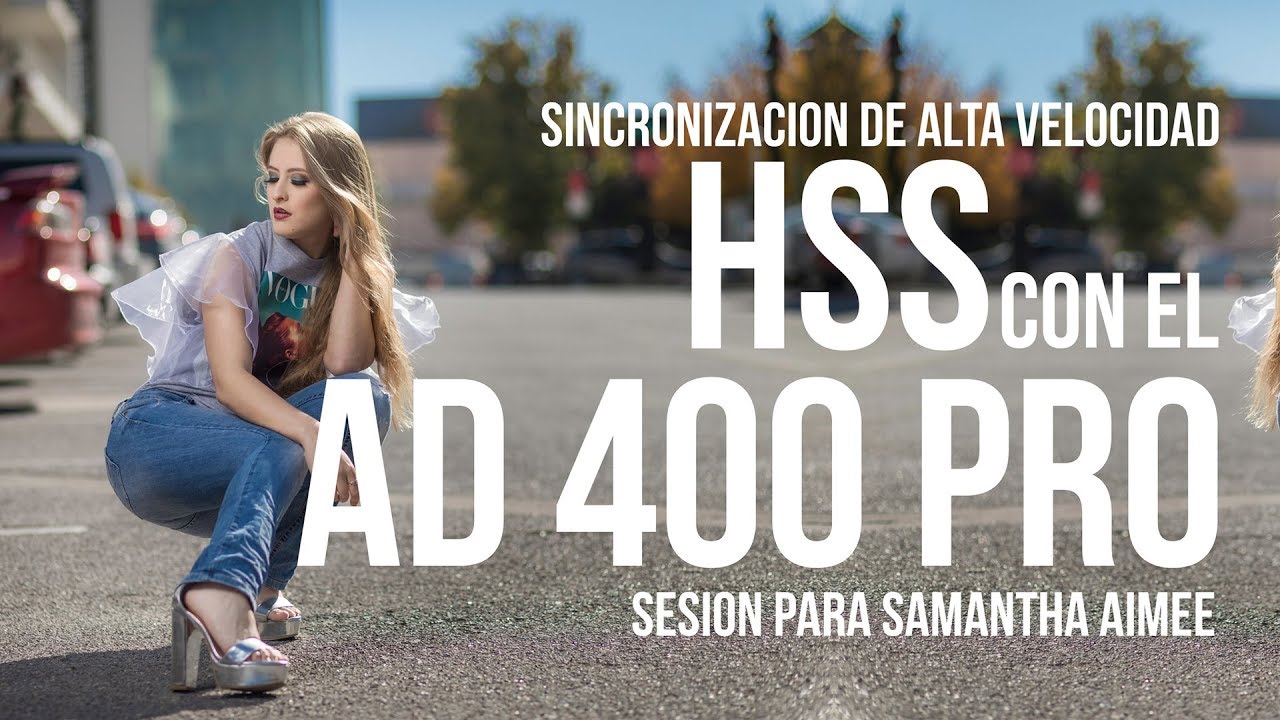 GODOX AD400 PRO + SINCRONIZACIÓN ALTA VELOCIDAD + Modelo Hermosa / Sesión con Samantha Aimé en HSS
