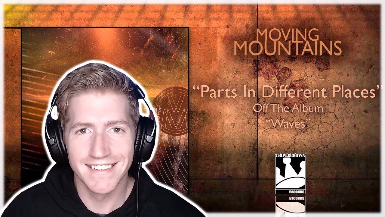 Chris REACTS to Moving Mountains - Parts In Different Places [SUB SUNDAY #155]