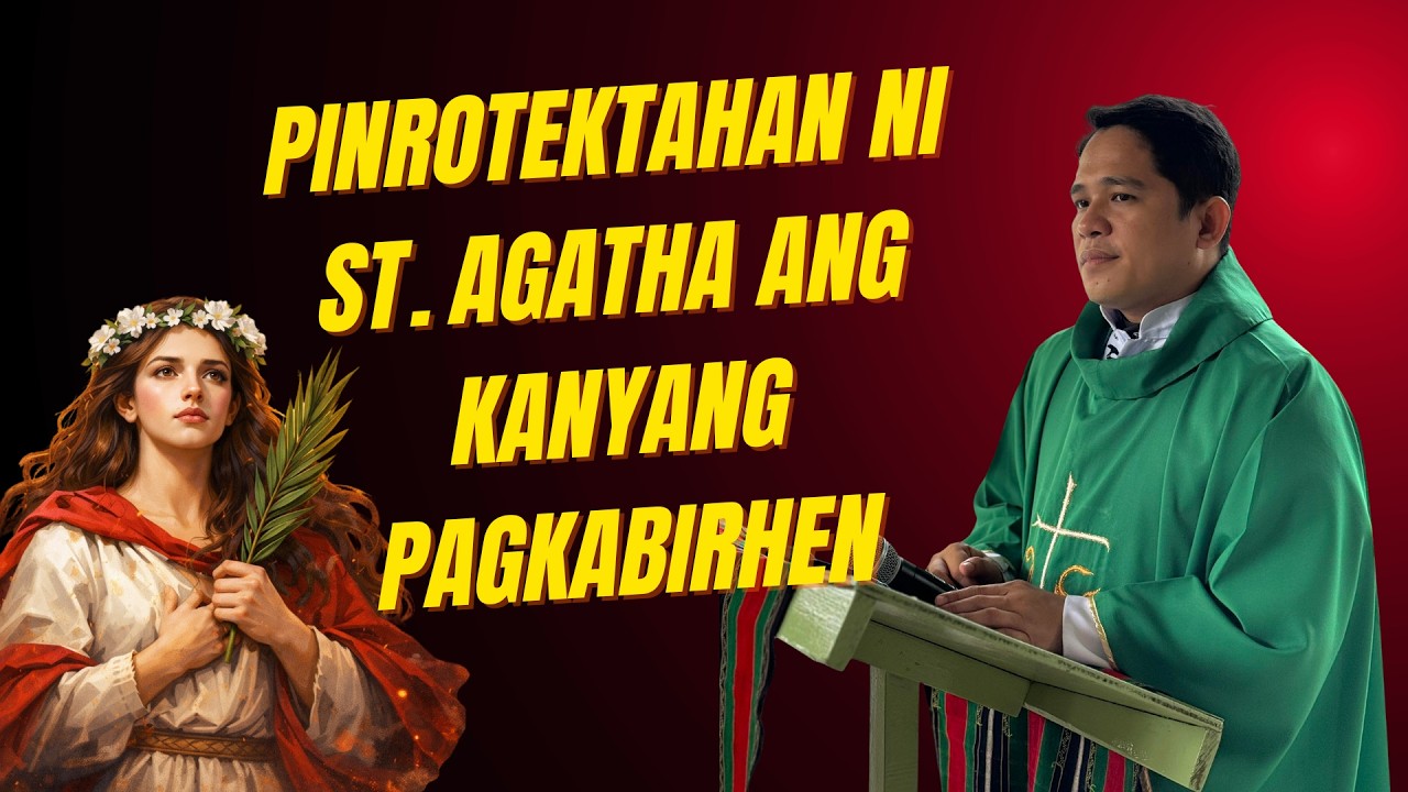 Pinrotektahan ni St. Agatha ang Kanyang Pagkabirhen Hanggang Kamatayan!