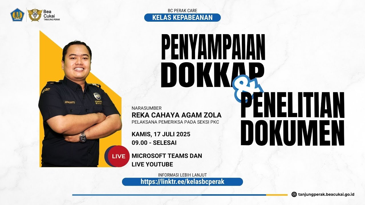 [LIVE] Kelas Kepabeanan - Penyampaian Dokkap dan Penelitian Dokumen