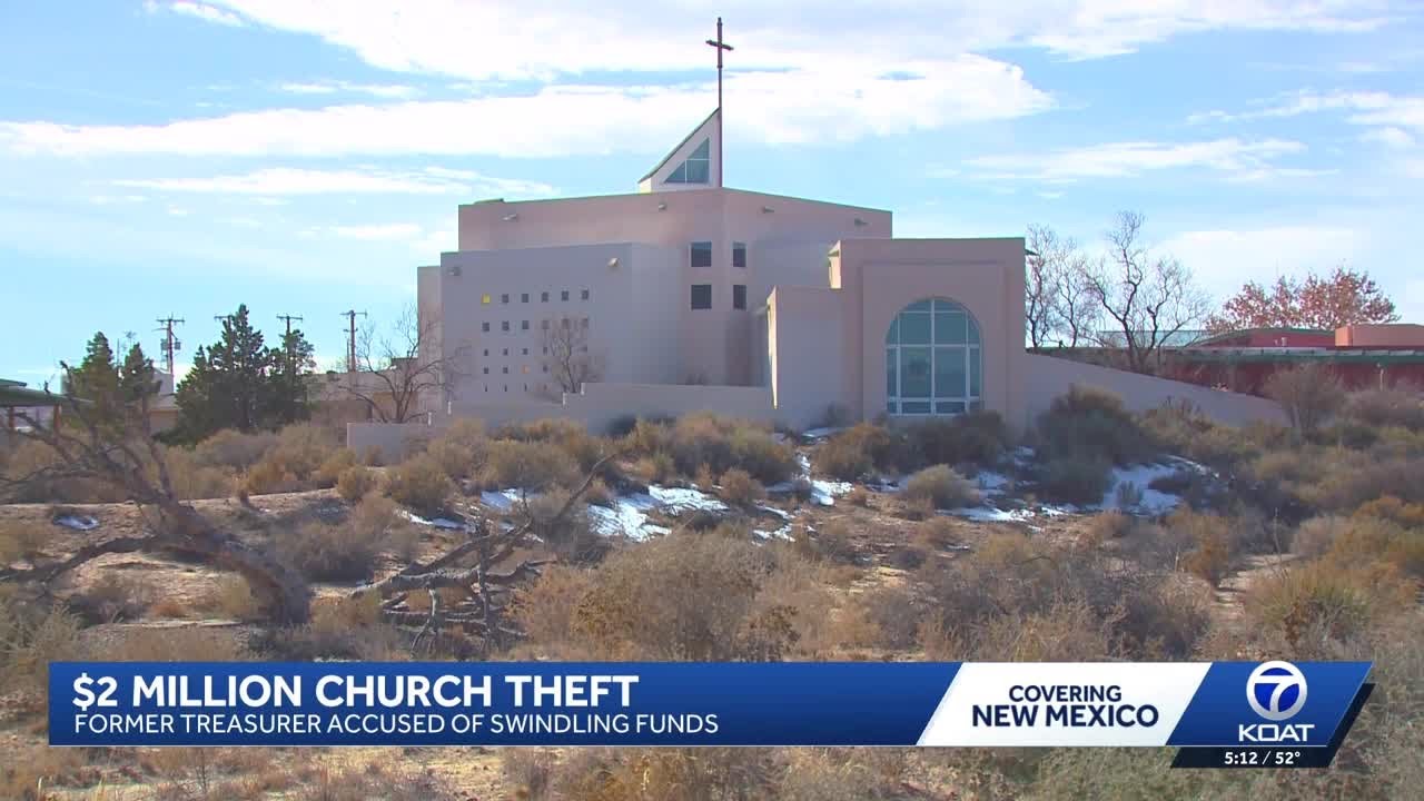 Church Theft: Former Albuquerque church treasurer indicted for $2M fraud