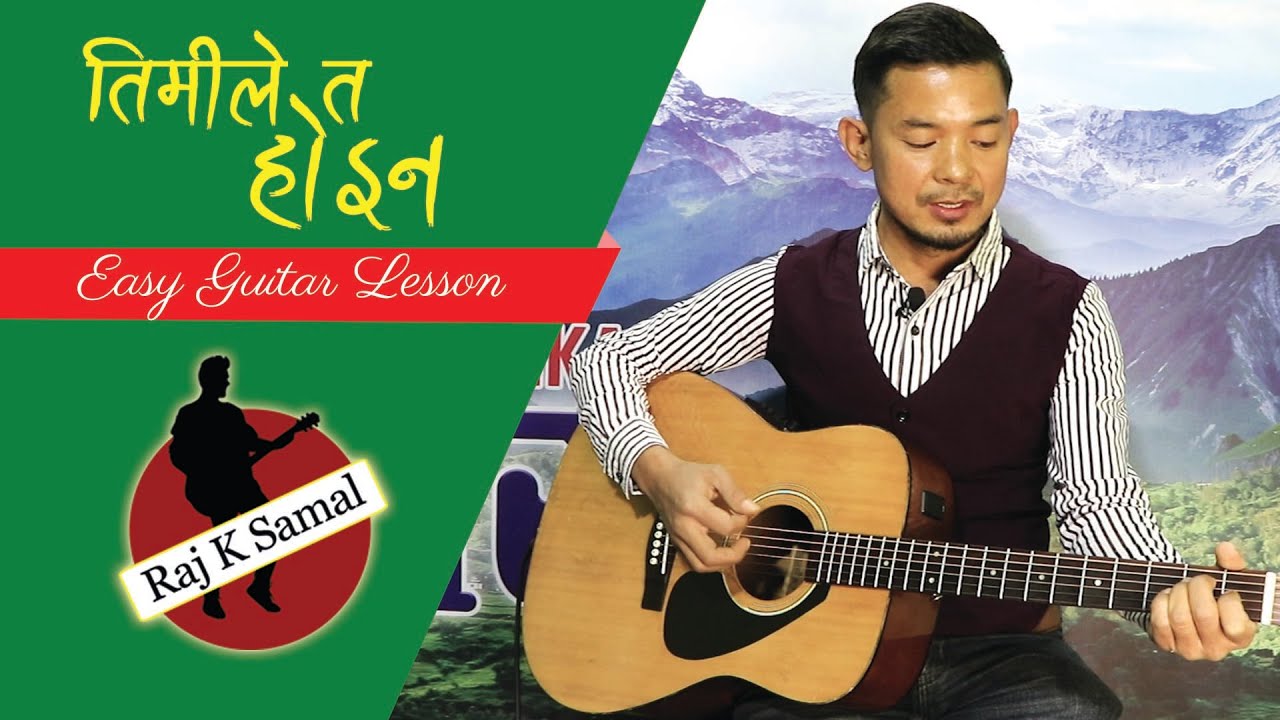 TIMILE TA HOINA तिमीले त हाेइन | Easy Guitar Lesson by RAJ K SAMAL |