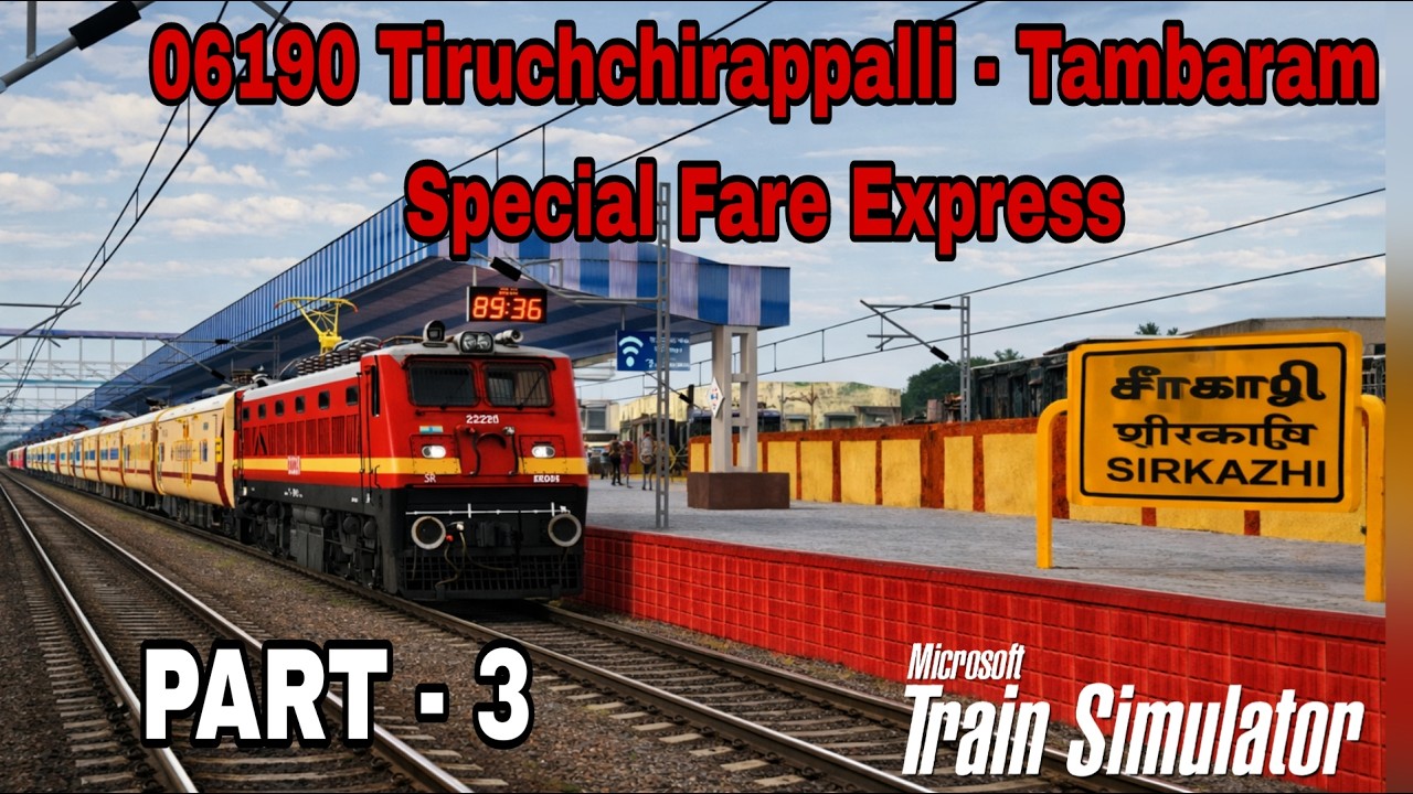 🔴LIVE | 06190 TRICHY - TAMBARAM SPECIAL FARE EXPRESS | PART 3 | TRSR #indianrailways#trainsimulator
