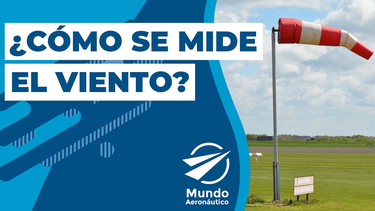 ¿Cómo se Mide el Viento? - Meteorología