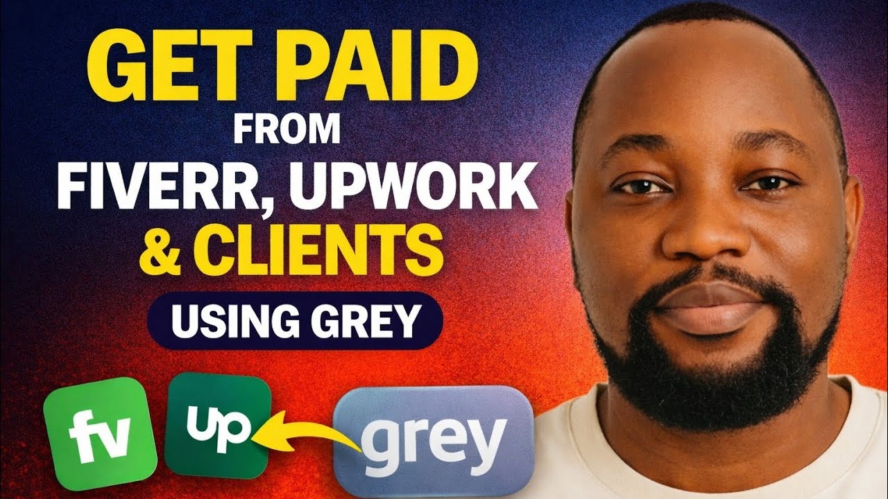 How to Get Paid from Fiverr, Upwork & Clients Using Grey