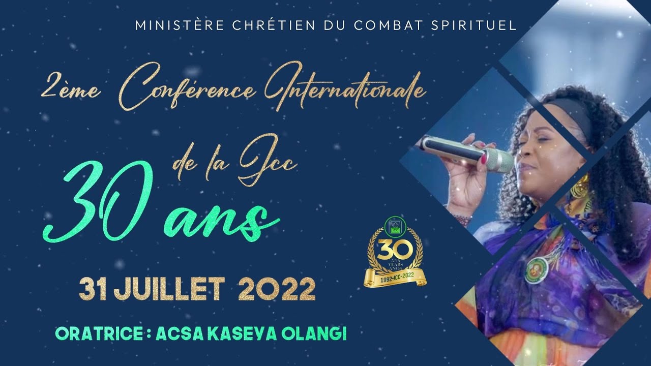 2 EME CONFÉRENCE INTERNATIONALE DE LA JCC  PREDICATION : ASCA OLANGI KASEYA 31 07 2022