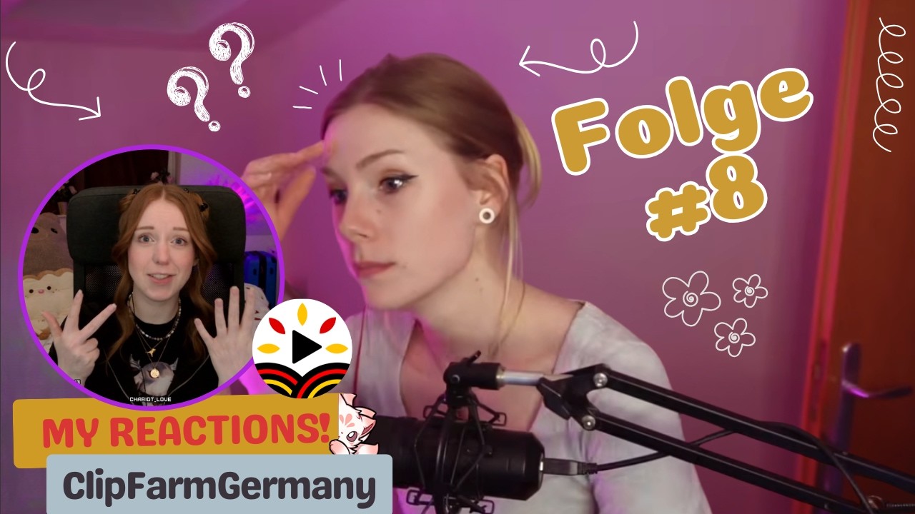🍓🐾 React ClipFarmGermany Folge 8