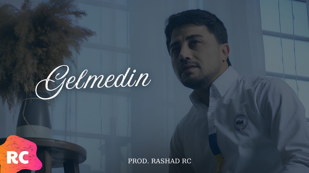 Rashad RC ft. Balabey - Şeir Dedim Qəzəl Dedim Gəlmədin | REMİX