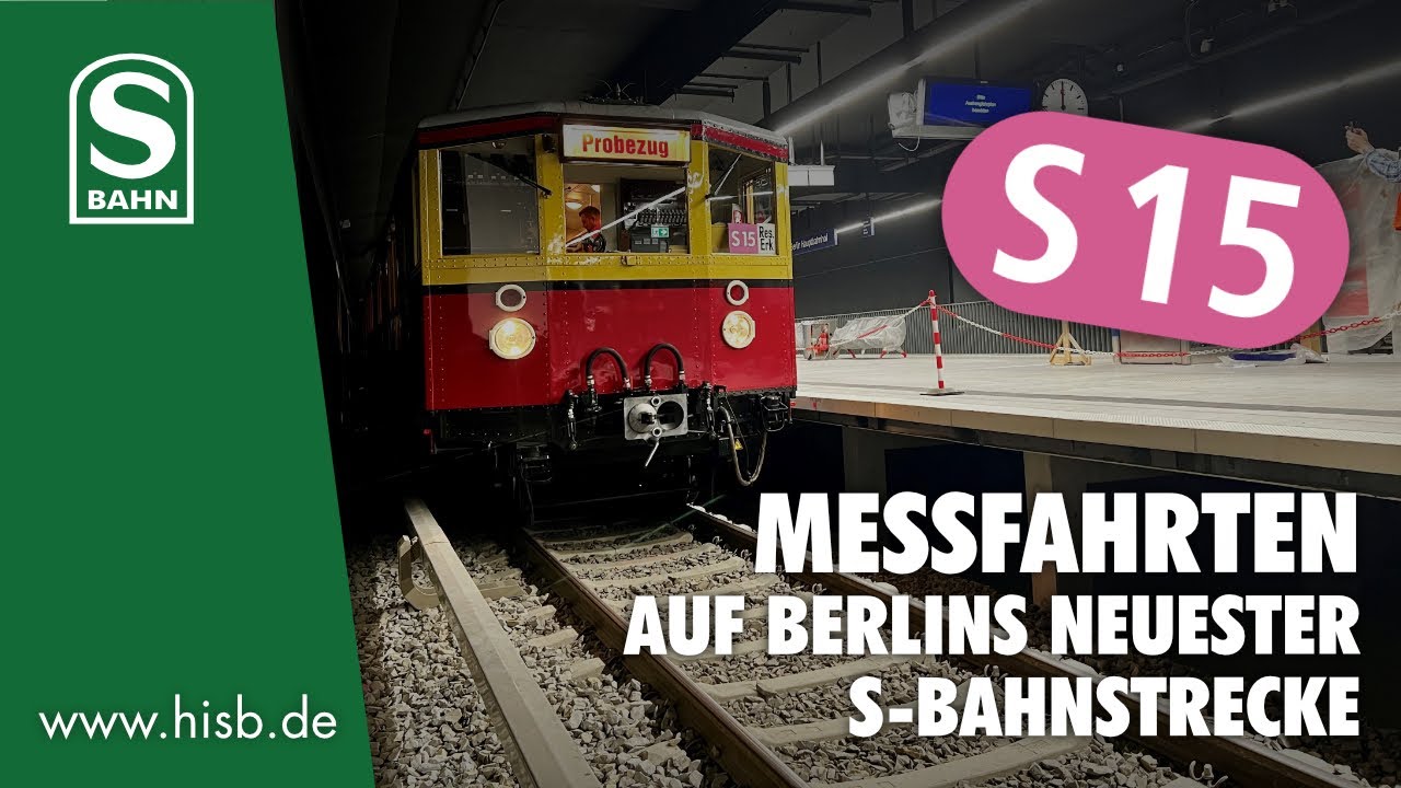 S15 - Messfahrten auf Berlins neuester S-Bahnstrecke