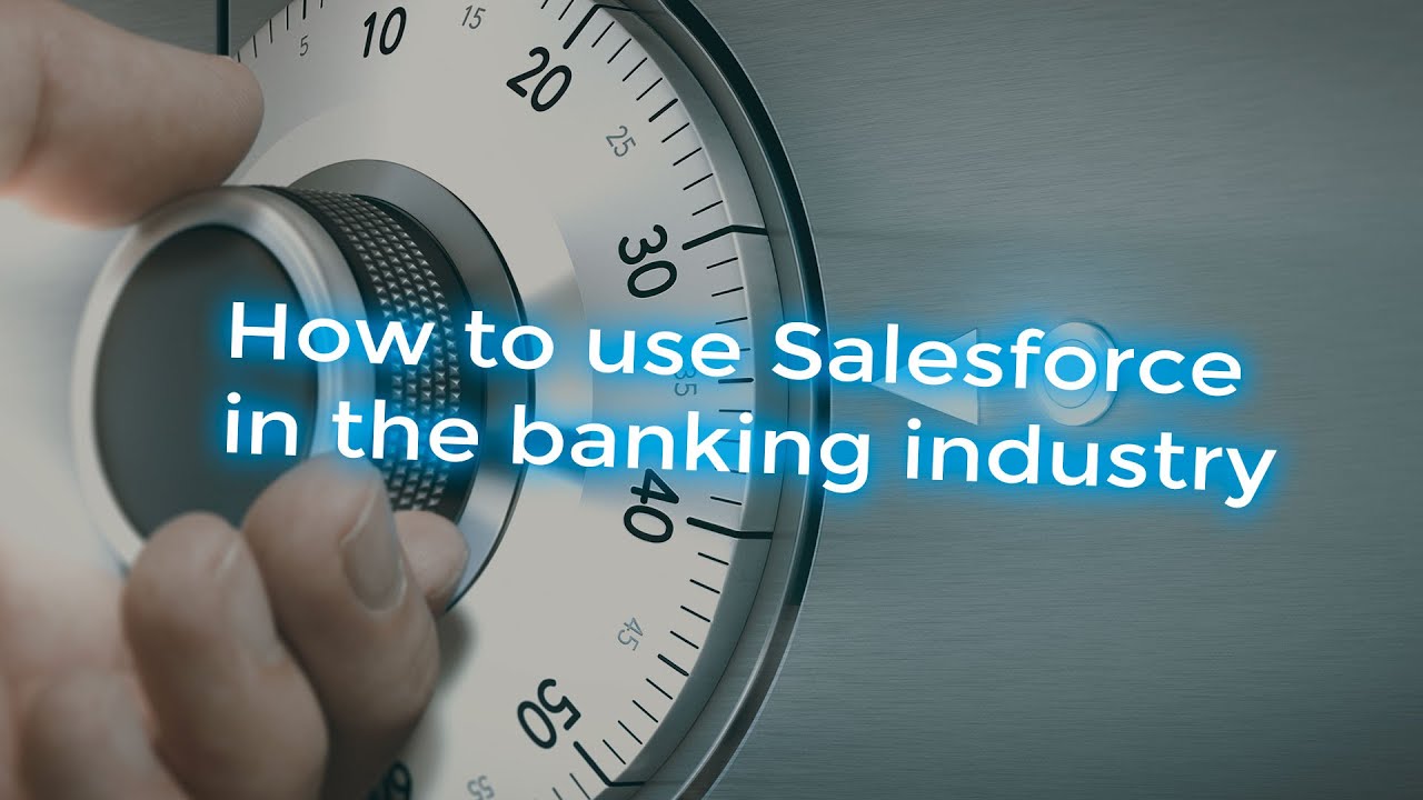 How to Use Salesforce for the Banking Industry | 2 Minute Explainer | Sikich