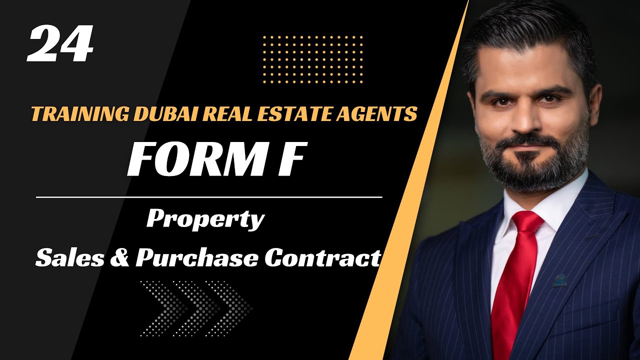 Part 24 of Training Dubai Real Estate Agents: form F - Property Sales and Purchase Contract