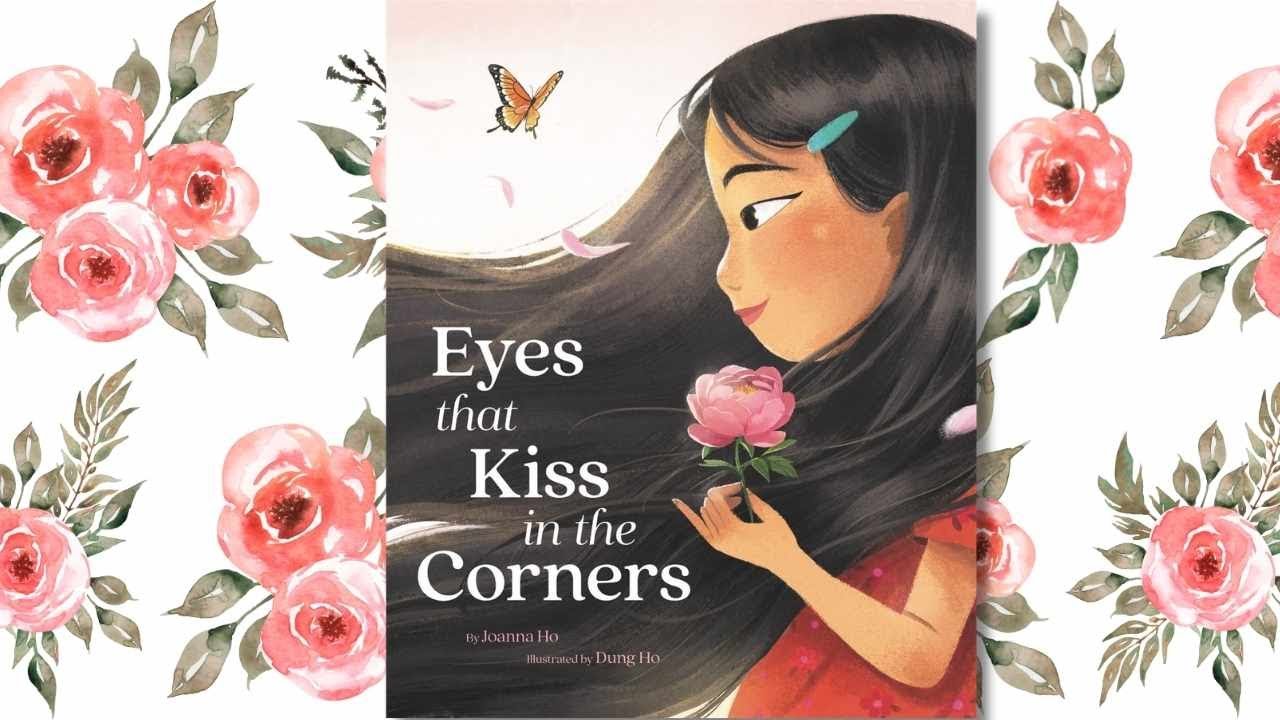 Eyes That Kiss in the Corners | Read Aloud for Kids