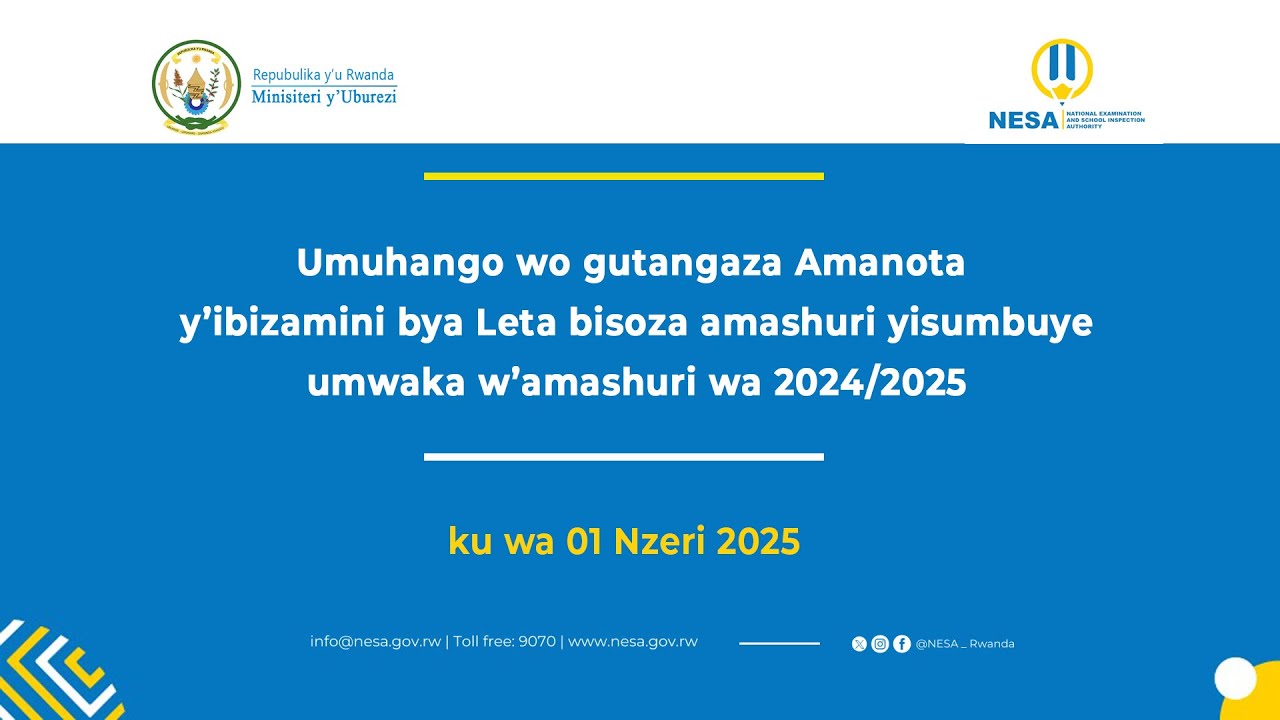 Gutangaza amanota y'ibizamini bya Leta, ku wa 01 Nzeri 2025