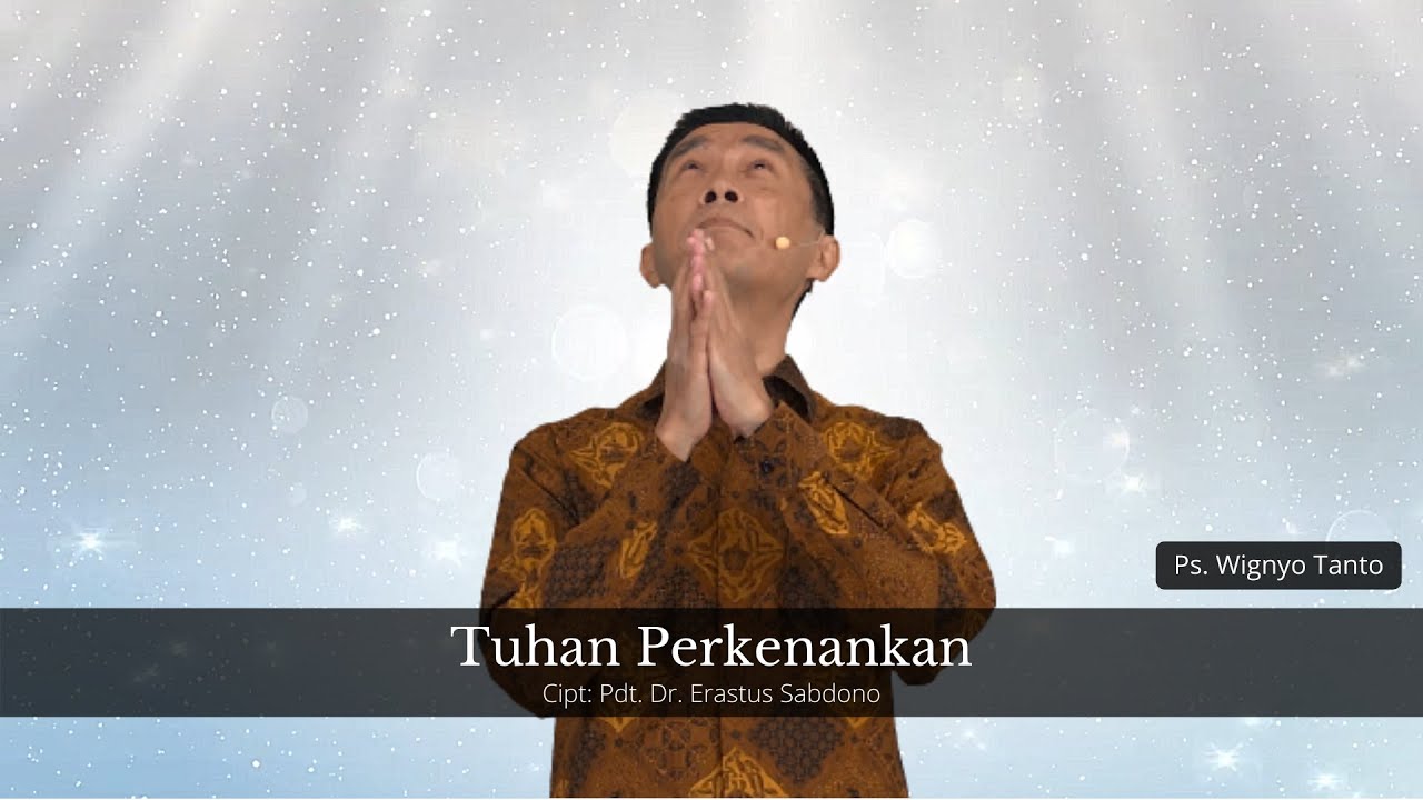 GSKI PIK & Worship | Tuhan Perkenankan (Cipt: Pdt. Dr. Erastus Sabdono)