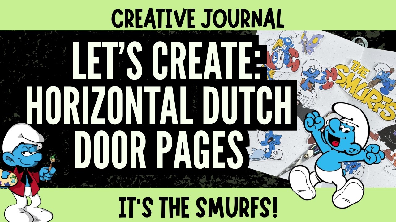 Smurfs Dutch Door Spread: Horizontal Dutch Doos [Creative Journal]