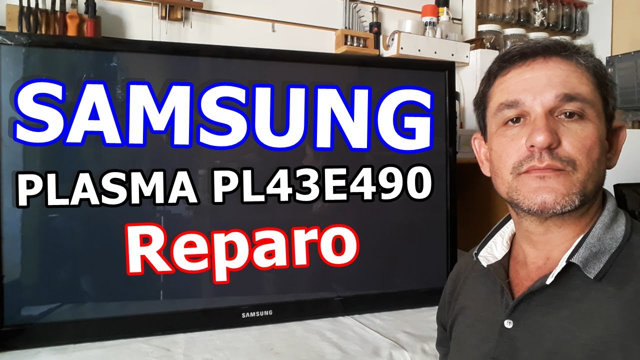 SAMSUNG PLASMA PL43E490 - NÃO LIGA - Vídeo Nº 073 #alexeletrônica