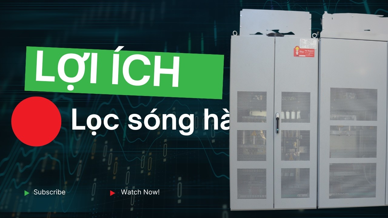 Lợi ích lắp đặt tủ lọc sóng hài