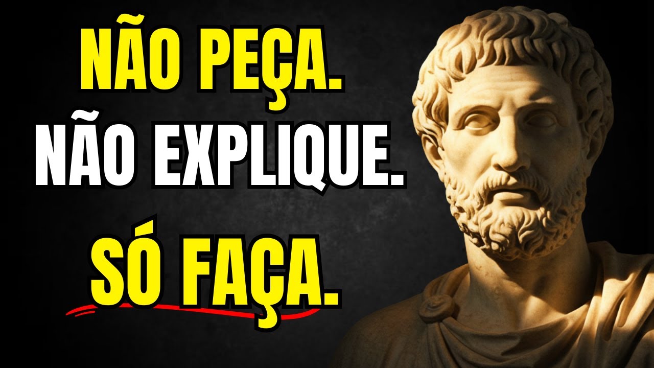NÃO reclame. NÃO explique. NÃO implore. SIMPLESMENTE faça isso. estoicismo