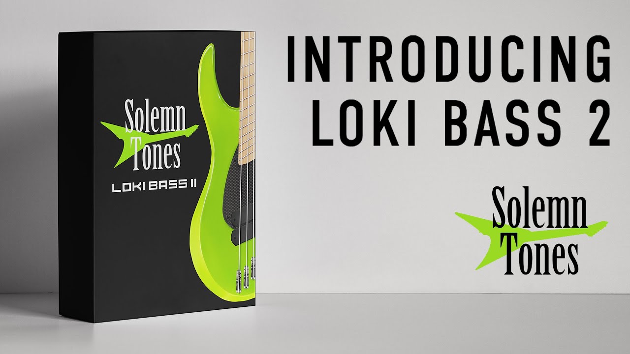 Introducing Loki Bass 2