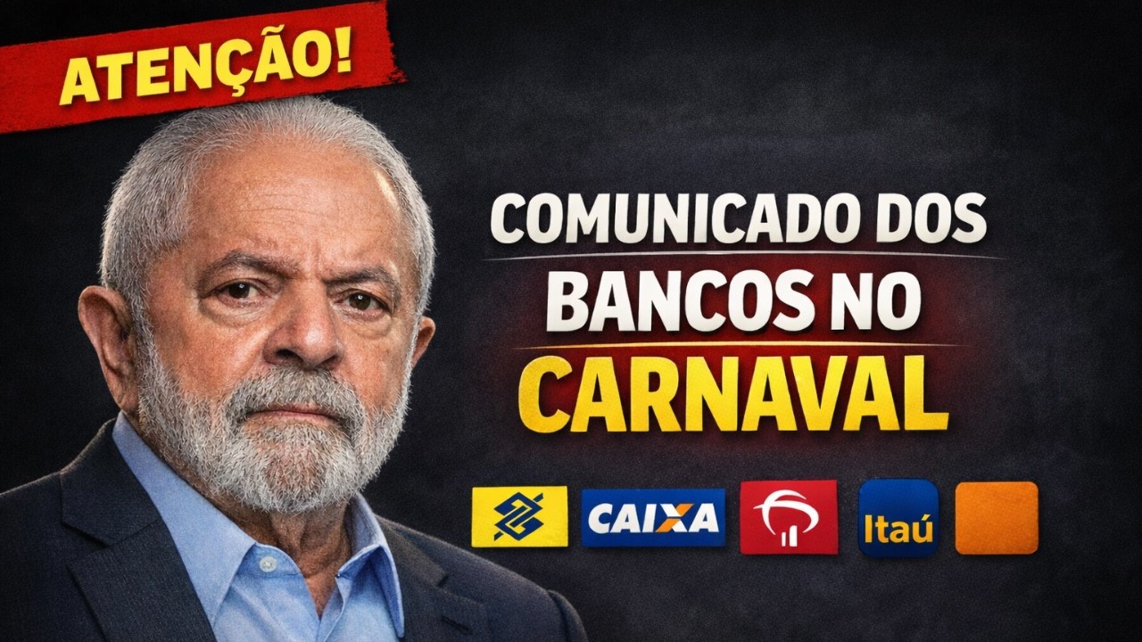 TODOS OS BANCOS SOLTAM AVISO DURANTE O CARNAVAL E CONFIRMAM ESSAS INFORMAÇÕES PARA DONOS DE CONTAS