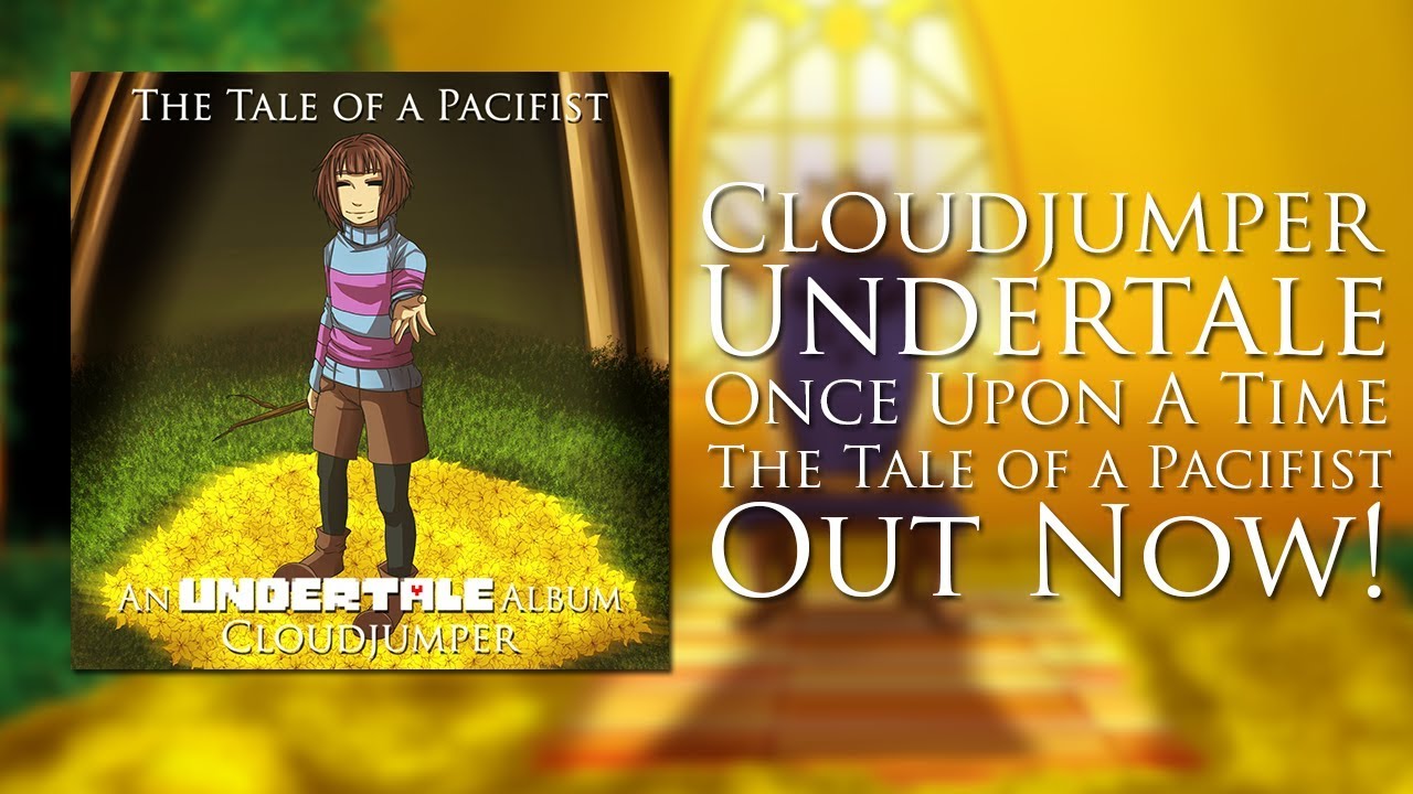 【Undertale】Once Upon a Time (Orchestral Arrangement)