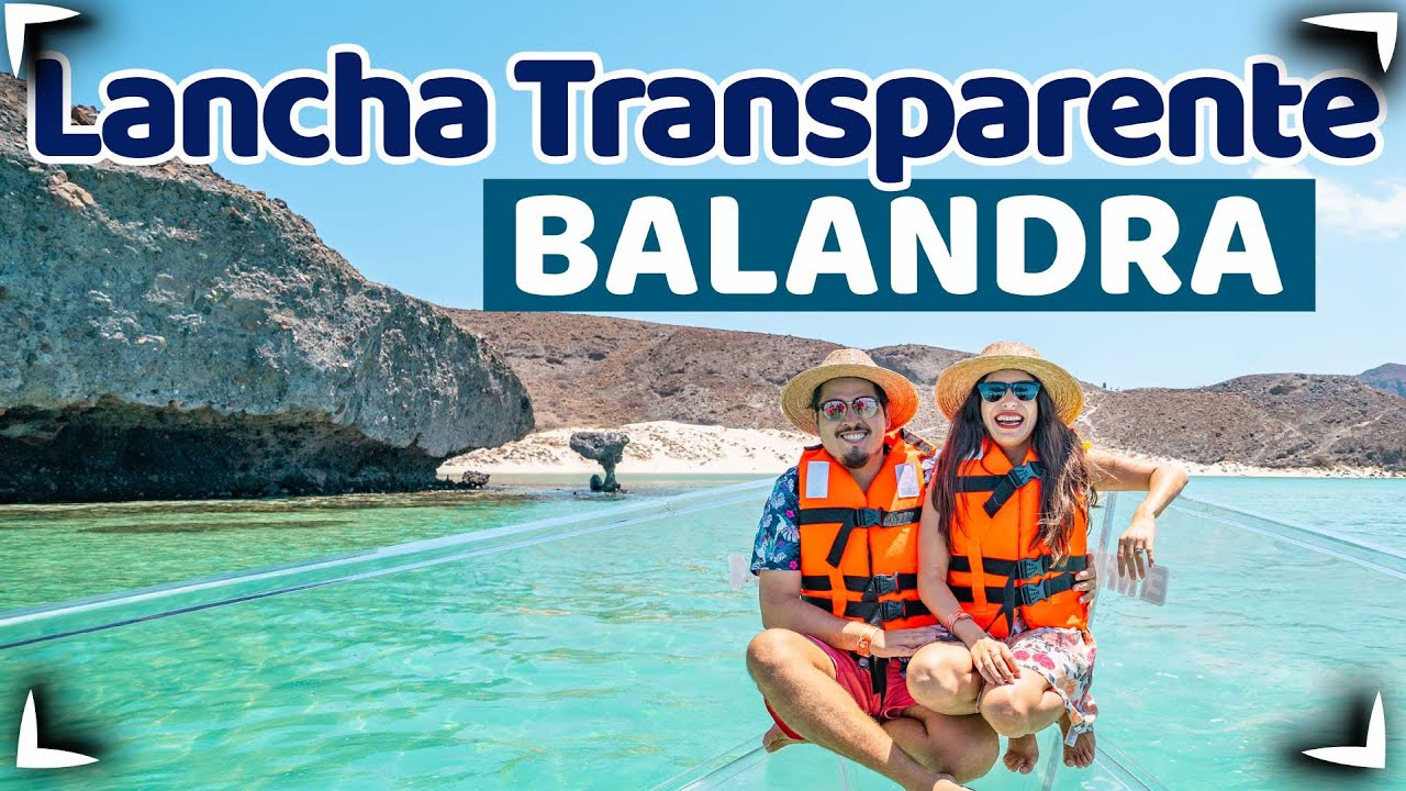 LANCHA TRANSPARENTE en Balandra LA PAZ BCS 🔴 Dura 2 HORAS ✅ Cuesta 850 MXN  ► Sin Postal