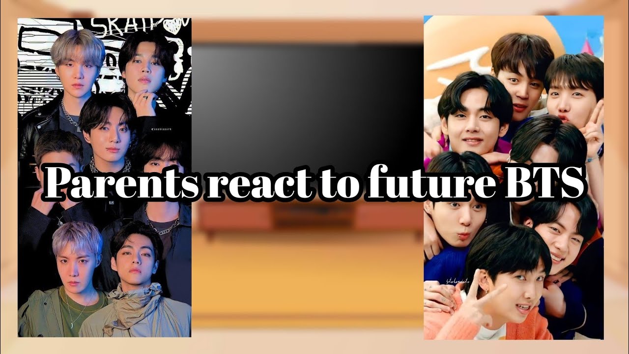 Parents react to future BTS 2/2