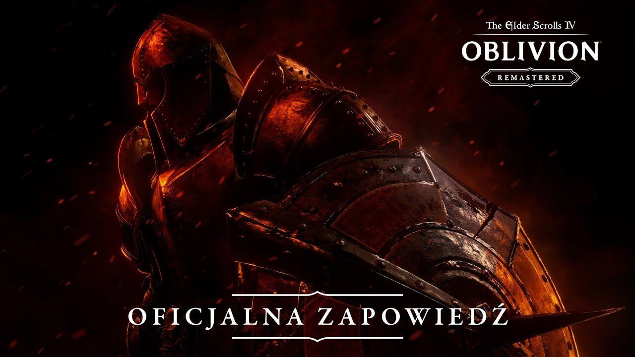 The Elder Scrolls IV: Oblivion Remastered &ndash; oficjalna zapowiedź